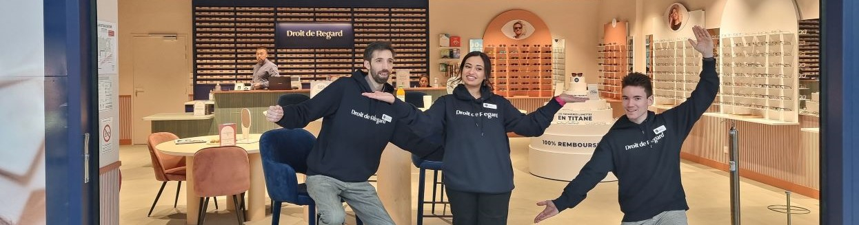 Votre opticien Droit de Regard est arrivé à Toulon et au Havre